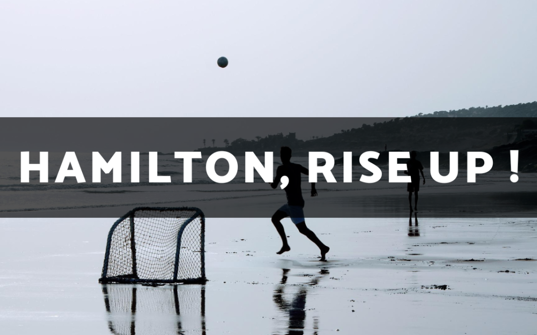 Hamilton, Rise Up !