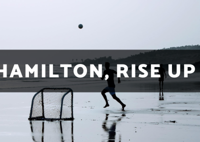Hamilton, Rise Up !